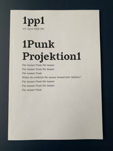 Laden Sie das Bild in den Galerie-Viewer, 1pp1 1  Punk Projektion 1 #5 April 2025 Fanzine